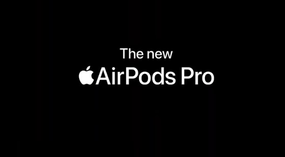AirPods Pro：让你随时随地甩开周围的喧嚣